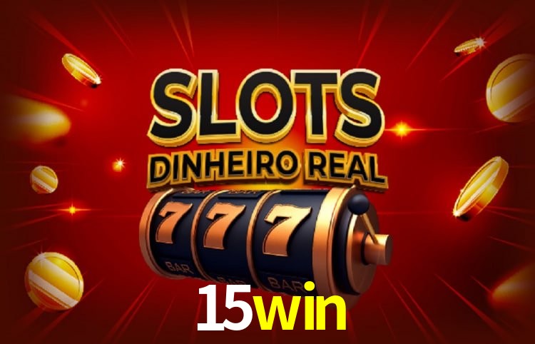 Sinta a adrenalina dos jogos de cassino com 15win
